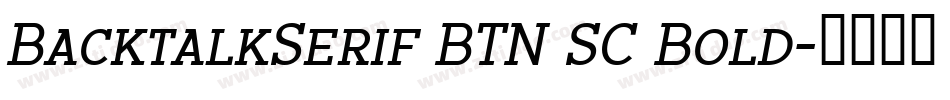 BacktalkSerif BTN SC Bold字体转换